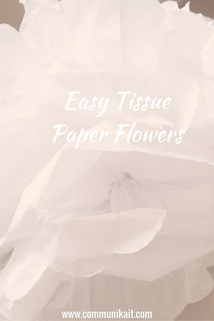 Easy Tissue Paper Flowers