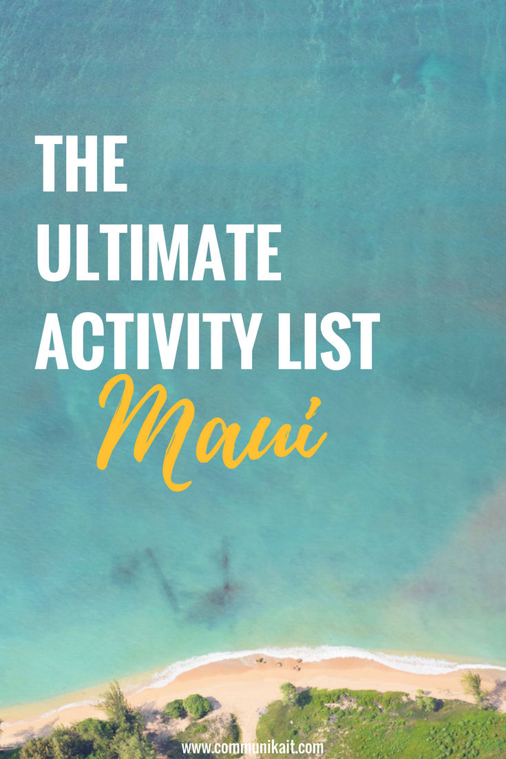 The Ultimate Activity List For Maui