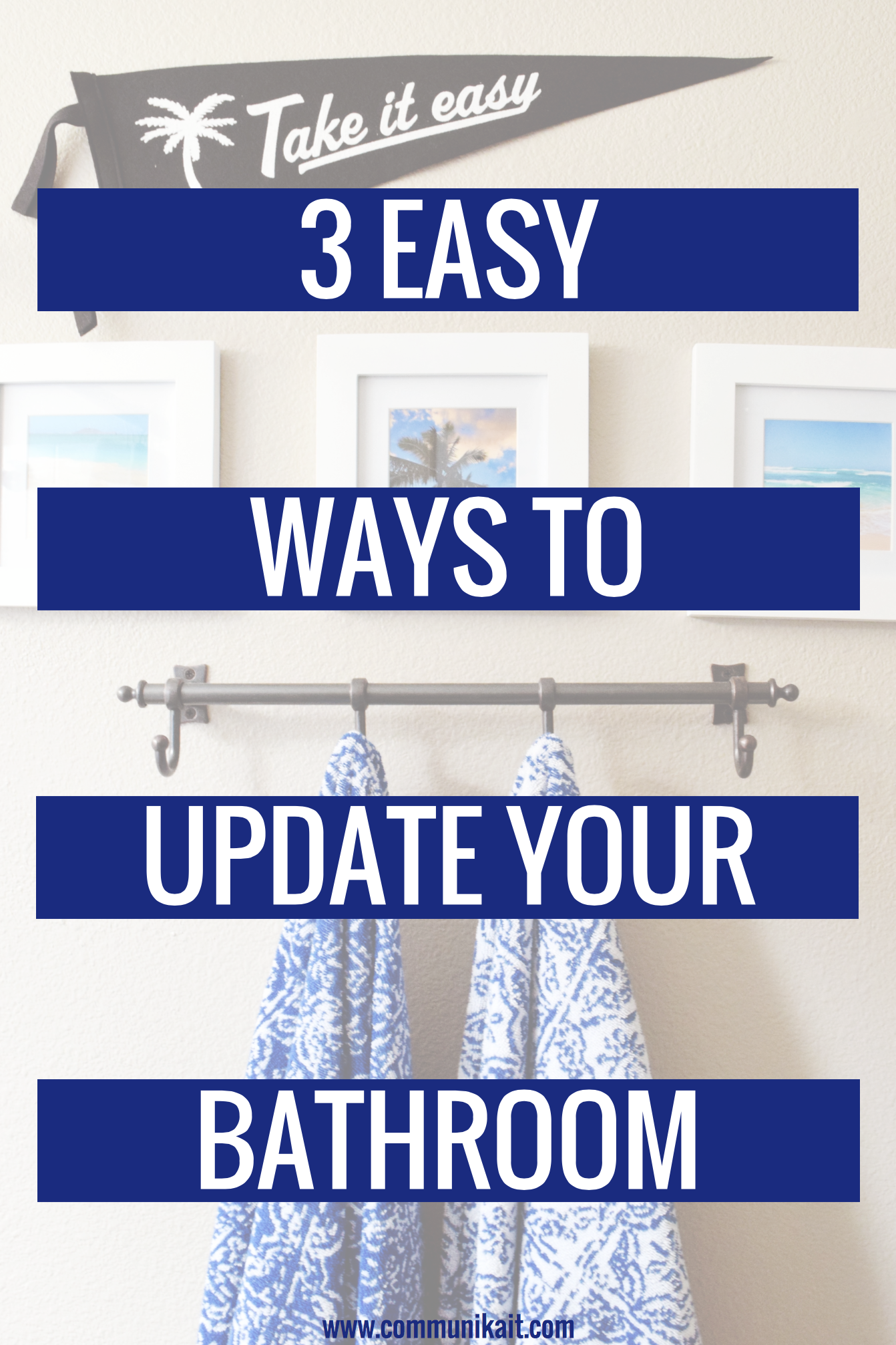 3 Ways To Update Your Bathroom - Home Style - Interior Design - Hawaiian Home - DIY - Guest Bathroom - Communikait