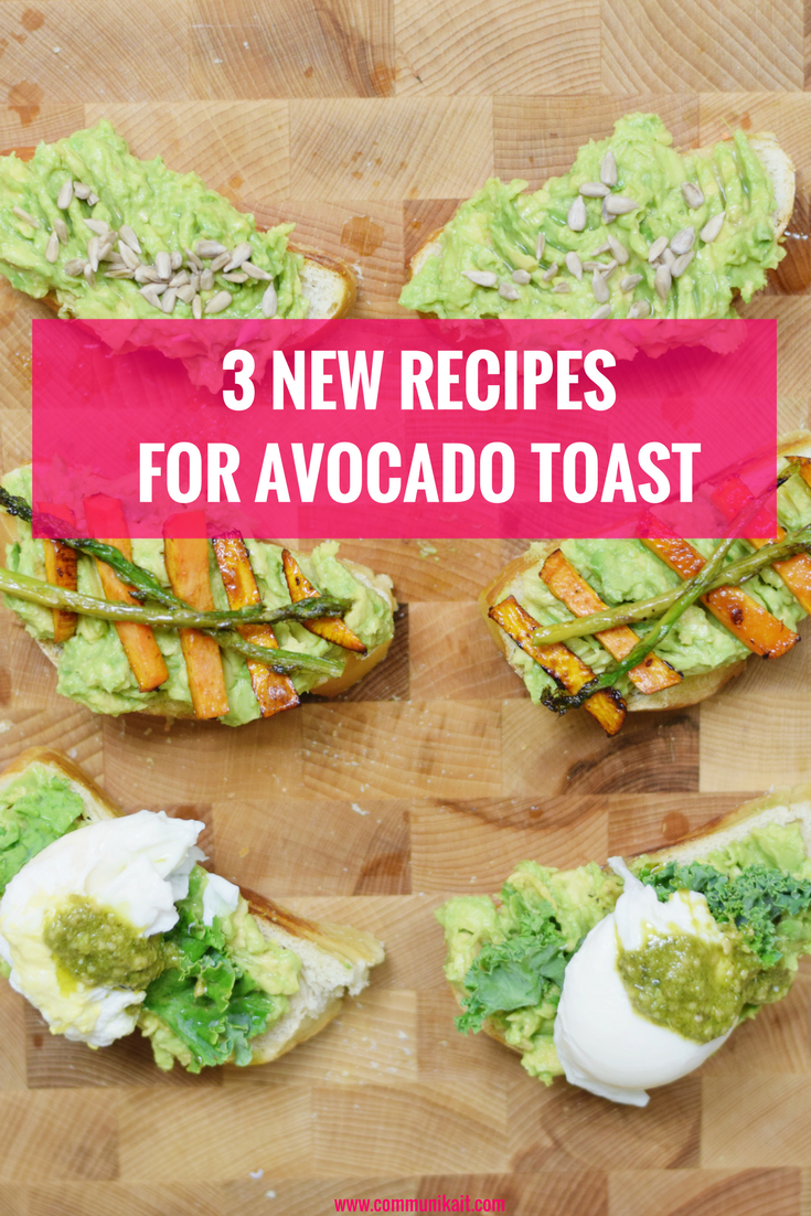 3 Ways To Dress Up Avocado Toast - Breakfast - Brunch - Avocado Toast - Healthier Options - Recipe - Communikait