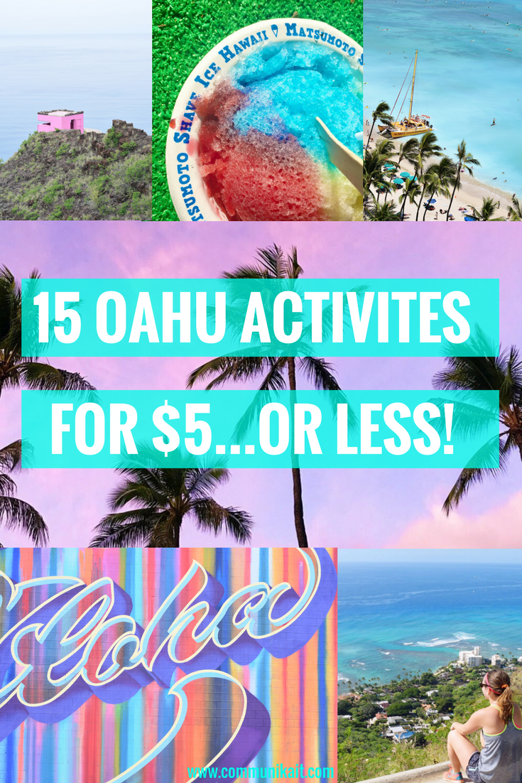 15 Oahu Activities for $5...Or Less! - What To Do On Oahu - Oahu Itinerary - Free Stuff To Do Hawaii - Hawaii Activity List - Hawaii Itinerary - Hawaii With Kids - Free Stuff Oahu - Communikait by Kait Hanson