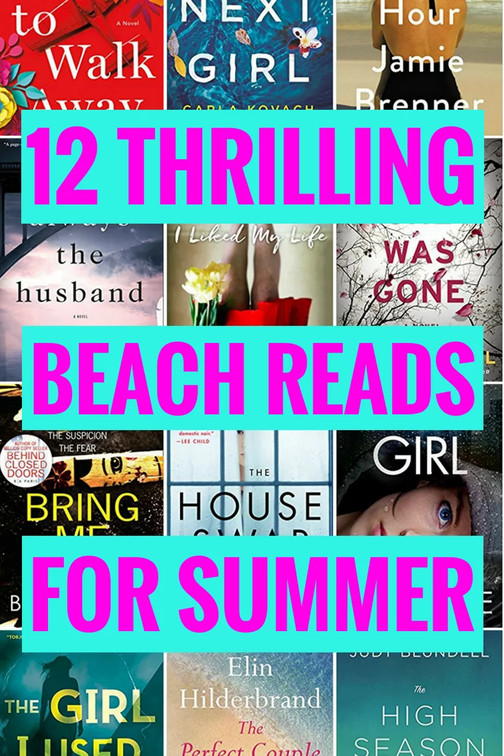 12 Beach Reads For Summer - Summer Books To Read - Books For Women - Psychological Thrillers - Fiction Books To Read This Summer - Communikait by Kait Hanson