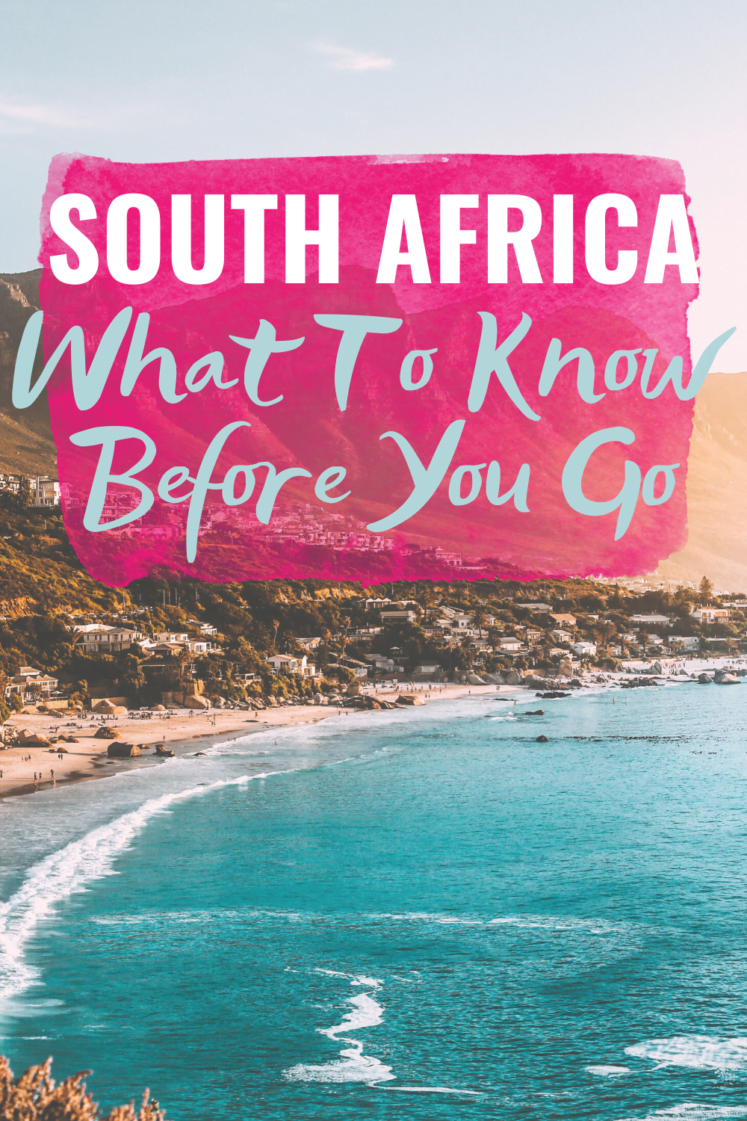South Africa Travel: Things To Know Before You Go