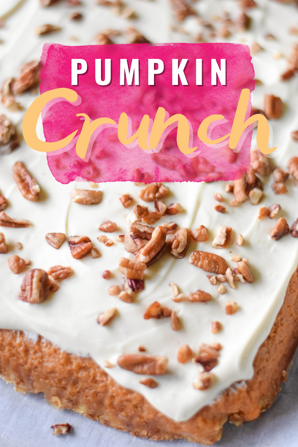 PUMPKIN CRUNCH - Pumpkin Crunch is a big deal in Hawaii! Today I'm sharing a very simple pumpkin crunch recipe for you to try this fall! | Easy Pumpkin Crunch - Pumpkin Crunch Recipe - Pumpkin Crunch Hawaii 