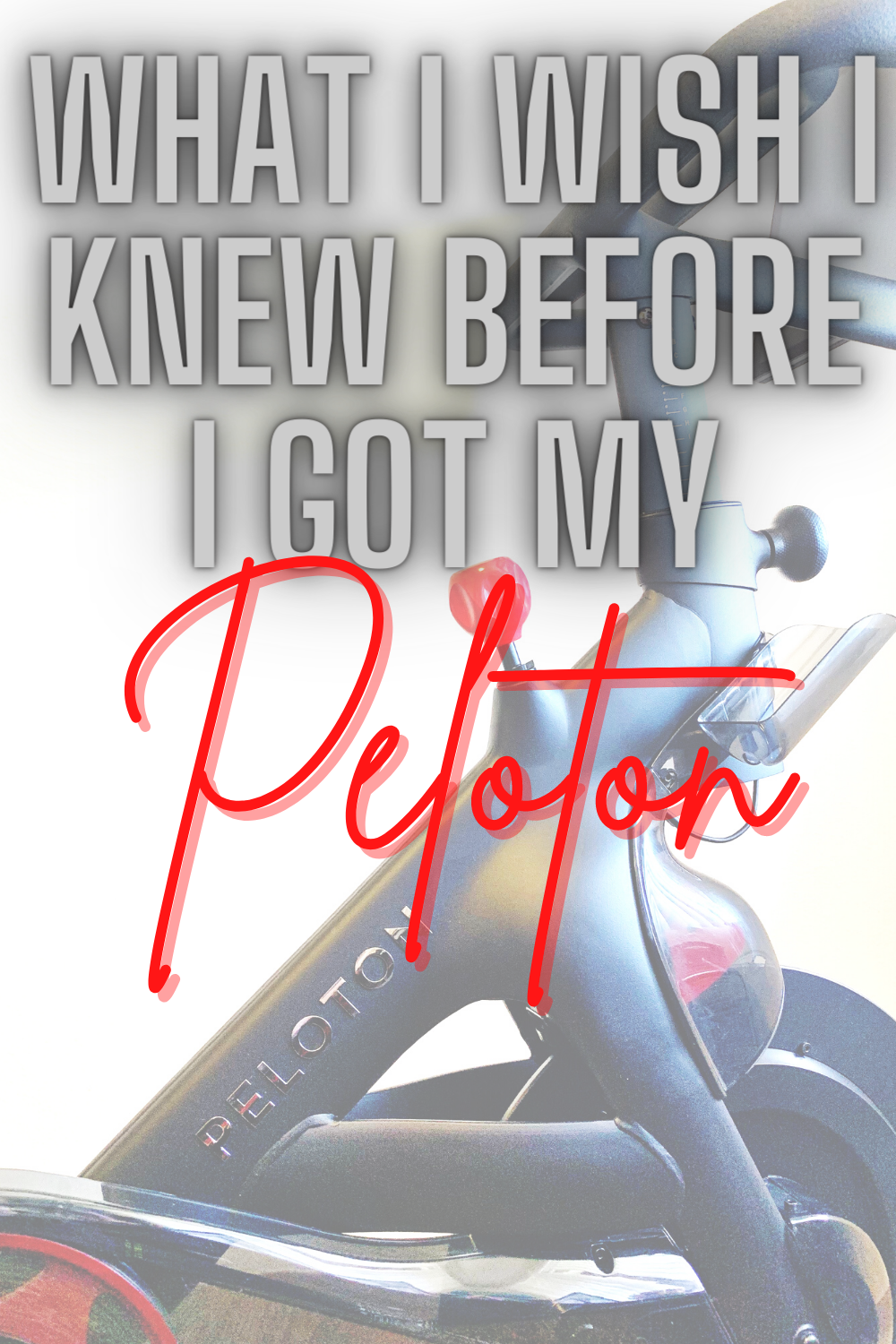 What I Wish I Knew Before I Got My Peloton - Considering a Peloton? Weighing the Peloton bike cost against how much you might actually use it? Here is what I wish I would have known before I got my Peloton! | How much is a Peloton bike | Peloton Bike cost \ Is the Peloton worth it