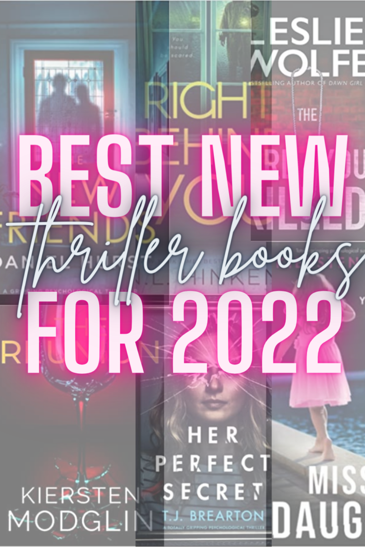 Looking for a psychological thriller book for 2022? Here's a list of 6 new books to read this year!