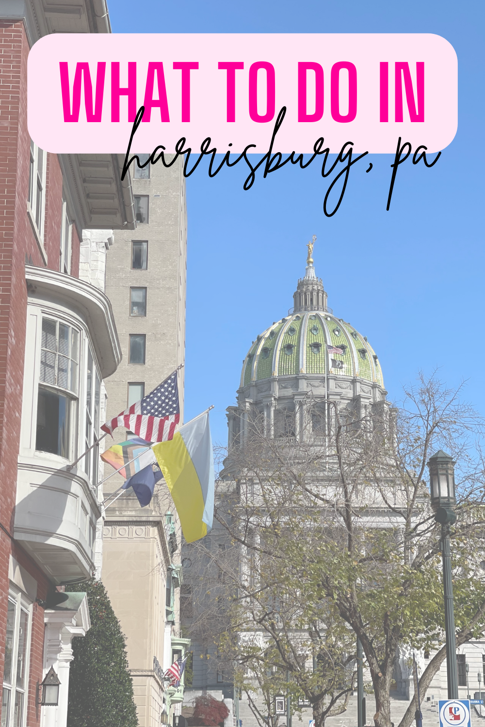What To Do In Harrisburg, PA