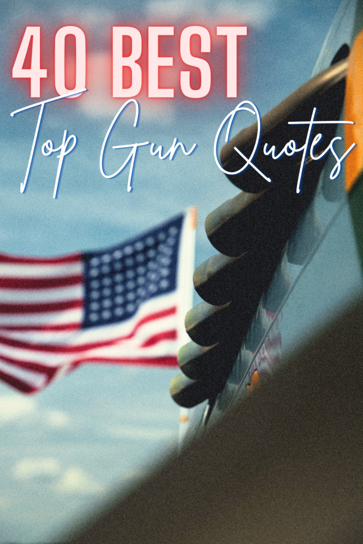 40 Best Top Gun Quotes From Top Gun and Top Gun Maverick