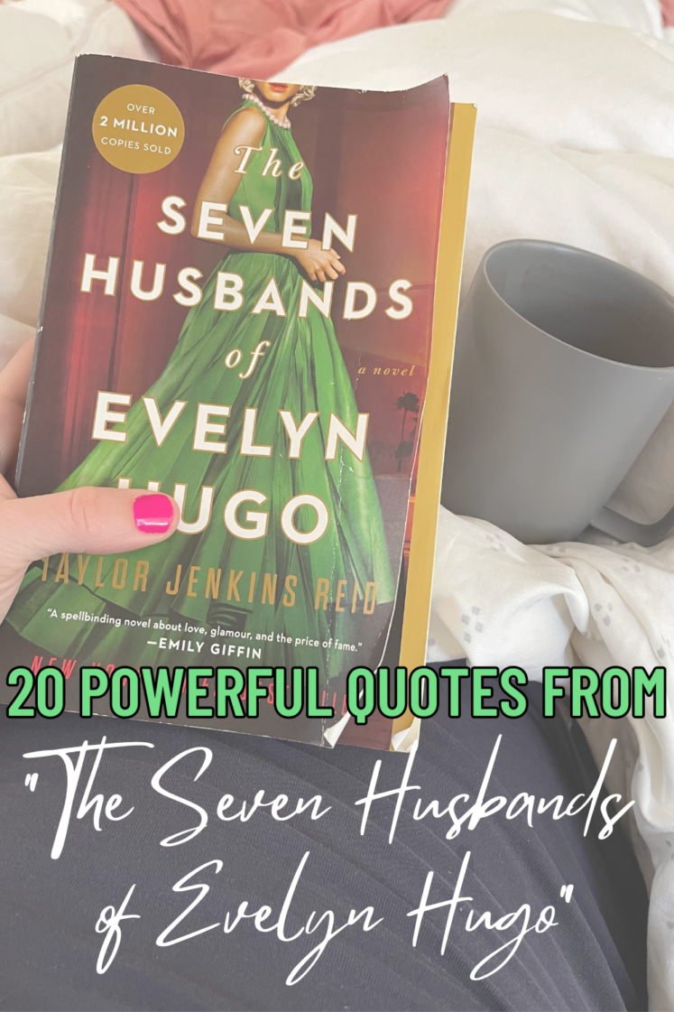 The Seven Husbands of Evelyn Hugo Quotes