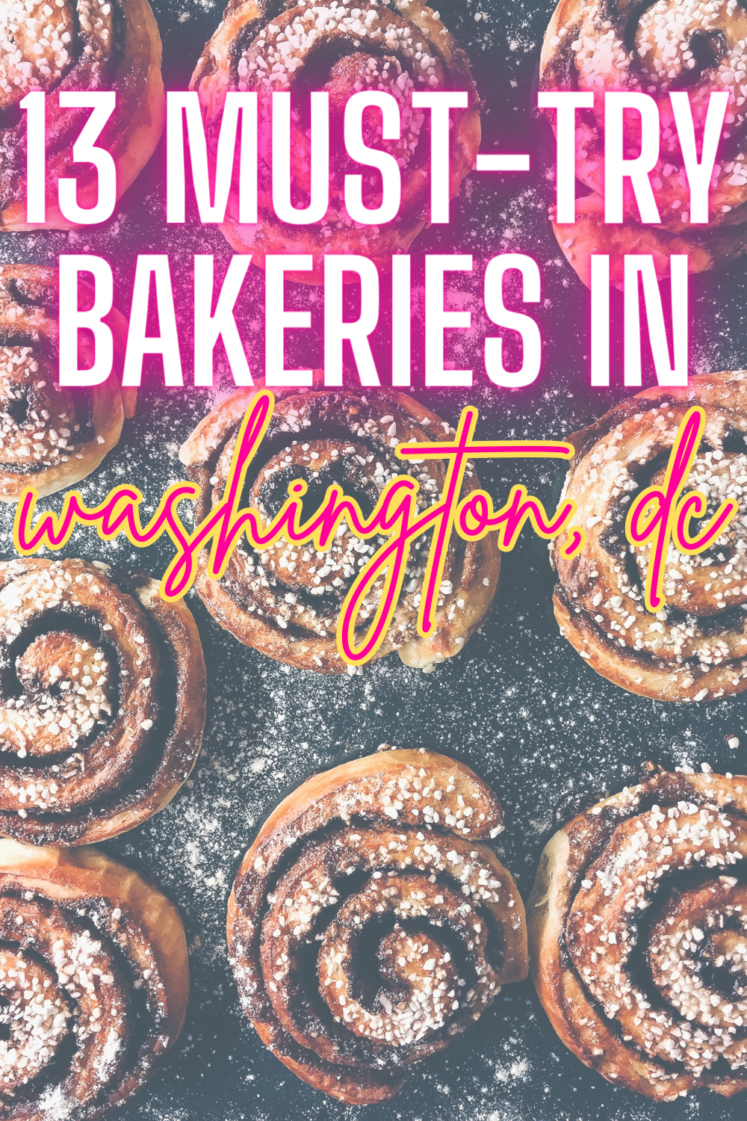 13 Best Bakeries In Washington DC + NOVA