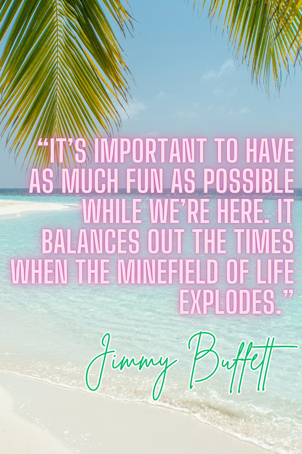 Jimmy Buffet Quotes